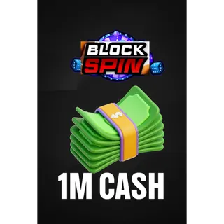 1M CASH | BlockSpin