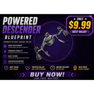 POWERED DESCENDER BLUEPRINT