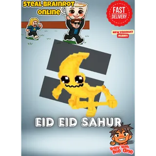 Eid Eid Sahur | Steal A Brainrot | Fast Delivery