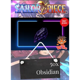 Obsidian 50x | Sailor Piece | Fast Delivery