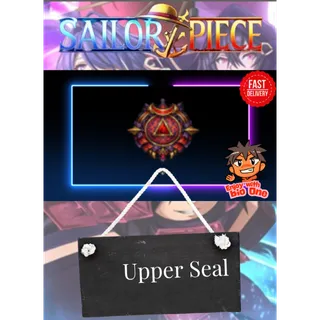 Upper Seal | Sailor Piece | Fast Delivery