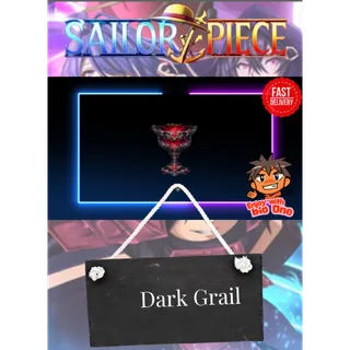 Dark Grail | Sailor Piece | Fast Delivery