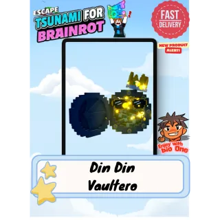 Din Din Vaultero | Max Level | Divine Mutation | Escape Tsunami for Brainrot | Fast Trade
