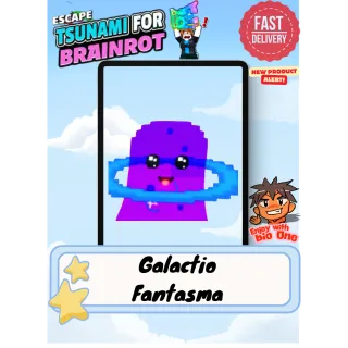 Galactio Fantasma | Lv  150 -200 | Mutation Random | Escape Tsunami for Brainrot | Fast Trade