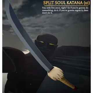 Split Soul Katana | AOTR | Cheapest Offer 