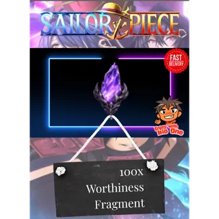 Worhiness Fragment 100x | Sailor Piece | Fast Delivery