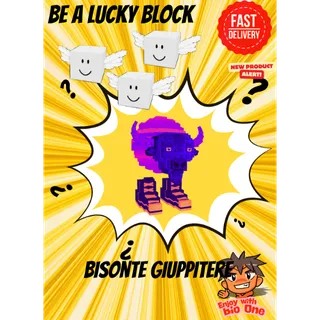 Bisonte Giuppitere | Be a Lucky Block! | Fast Delivery