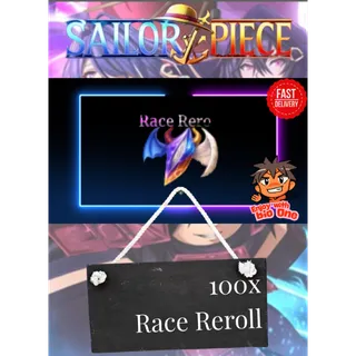 Race Reroll 100x | Sailor Piece | Fast Delivery