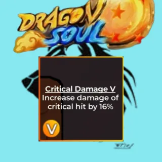 Critical Damage 5 - Dragon Soul