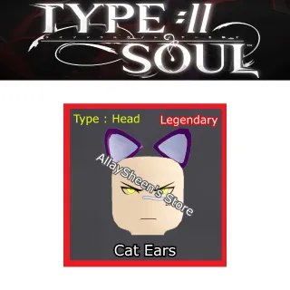 Cat Ears - Type Soul