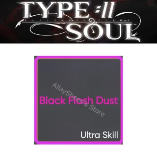 BLACK FLASH - Type Soul