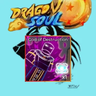 [Available] God of Destruction Soul (Permanent) - Dragon Soul