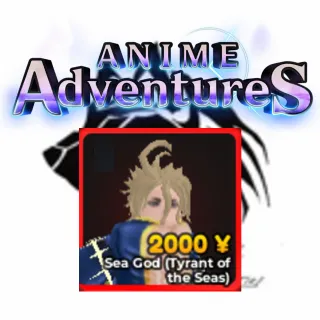 Sea God Evo - Poseidon​ - Anime Adventures - AA