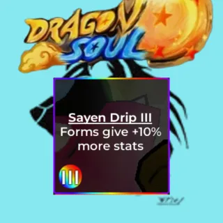 Sayen Drip 3 - Dragon Soul