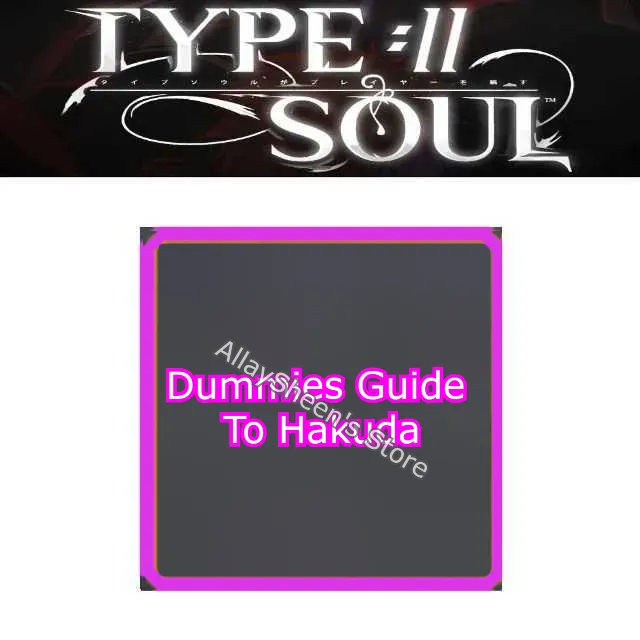 Dummies Guide To Hakuda Type Soul Type Soul Game Items Gameflip