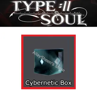 Cybernetic Box - Type Soul