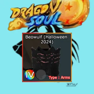 Beowulf (Sayen Drip 4) (Halloween 2024) (Arms) - Dragon Soul