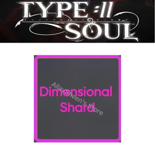 Dimensional Shard - Type Soul