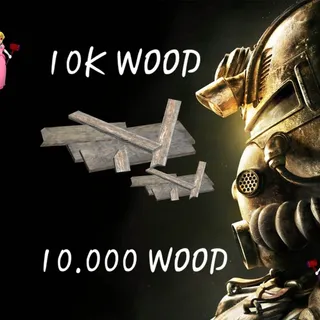 10k Wood