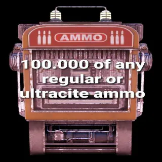 100k Of Any Ammo