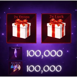 2X LUCK + 2X DROP(BONUS=10K RACE RR/10K TRAIT RR