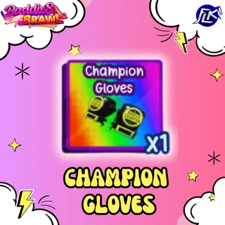 Champion Gloves Baddies