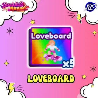 LOVEBOARD BADDIES