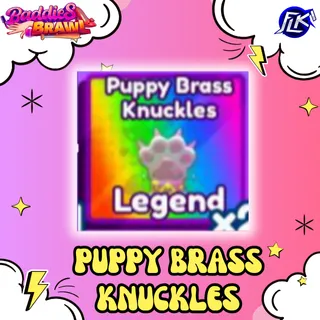 Puppy brass knuckles baddies