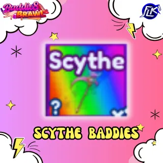 Scythe  Baddies