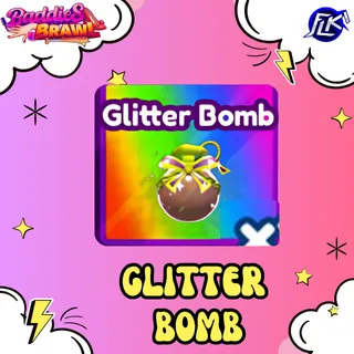 Glitter bomb Baddies