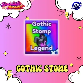 GoThic Stome Baddies
