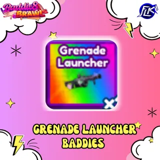 GRENADE LAUNCHER BADDIES 