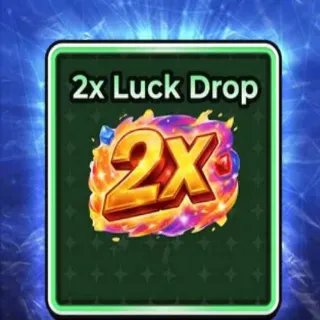 2x Luck Drop