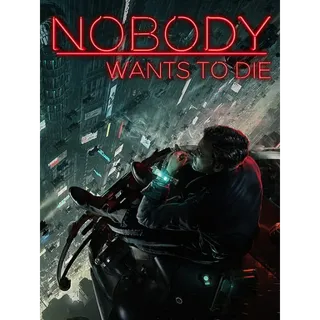 Nobody Wants to Die