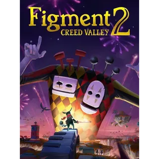 Figment 2: Creed Valley