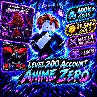 200 LVL ACCOUNT 21.5M+ GOLD 400K+ GEMS - Anime Zero