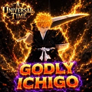 Godly Ichigo Kurosaki - A Universal Time (AUT)