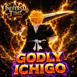 Godly Ichigo Kurosaki - A Universal Time (AUT)