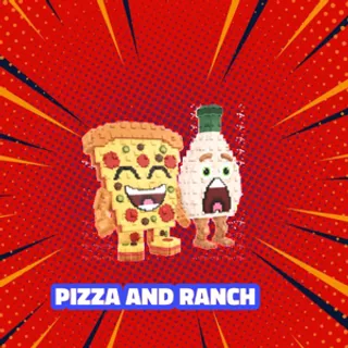 PIZZA AND RANCH