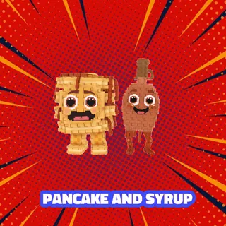 PANCAKE AND SYRUP