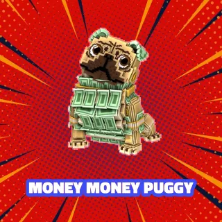MONEY MONEY PUGGY
