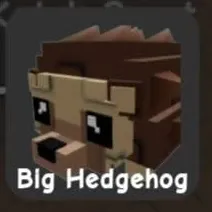 BIG HEDGEHOG- GAG 2