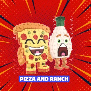 PIZZA AND RANCH