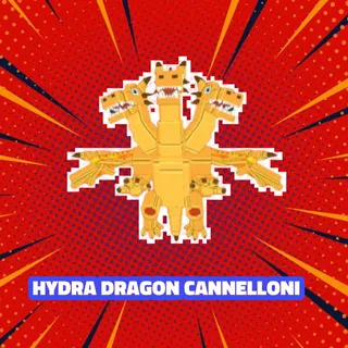 HYDRA DRAGON CANNELLONI