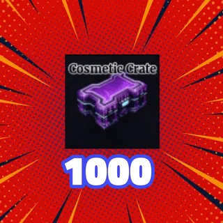 1000 COSMETIC CRATE