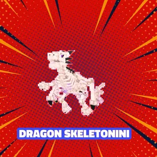 DRAGON SKELETONINI