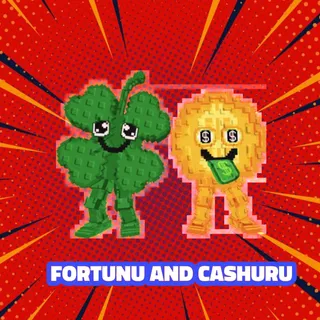 FORTUNU AND CASHURU