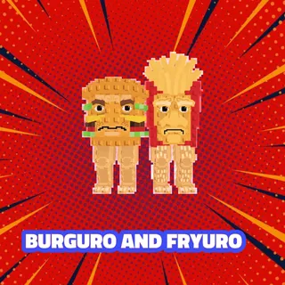 BURGURO AND FRYURO
