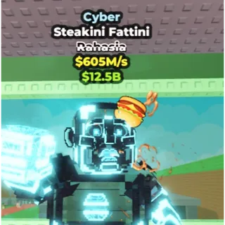 CYBER STEAKINI FATTINI