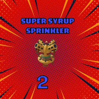SUPER SYRUP SPRINKLER